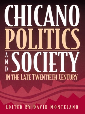 cover image of Chicano Politics and Society in the Late Twentieth Century